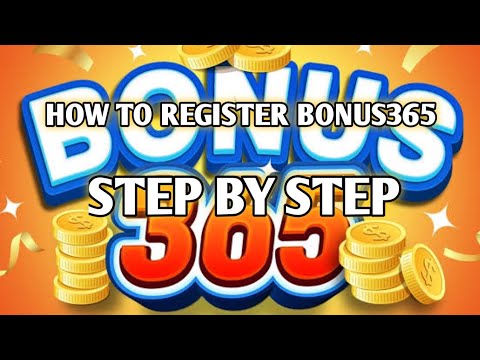 How to register Bonus365 | Legit Online Casino PH