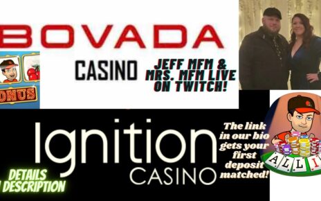 Jeff MFM & Mrs. MFM TAKEOVER!  Playing Bovada and Ignition Online Casino Games Live on Twitch!