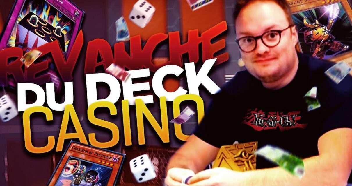 La revanche du deck Casino – Duel YuGiOh!