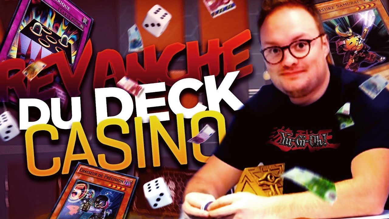 La revanche du deck Casino - Duel YuGiOh!