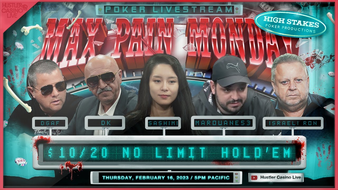 MAX PAIN THURSDAY!! Sashimi, DGAF, DK, Israeli Ron & Marouane53!! Commentary by RaverPoker