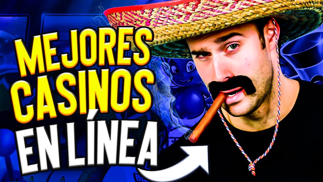 Mejores online casino en México  I  Los mejores casinos