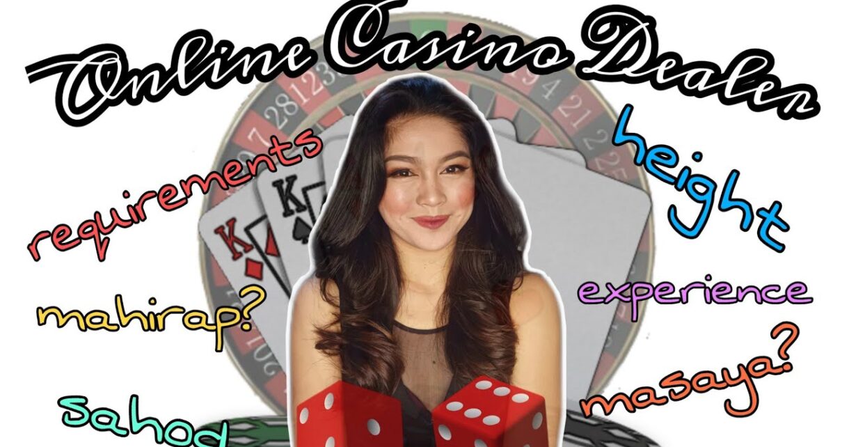 ONLINE CASINO DEALER || JOB || info’s || Philippines