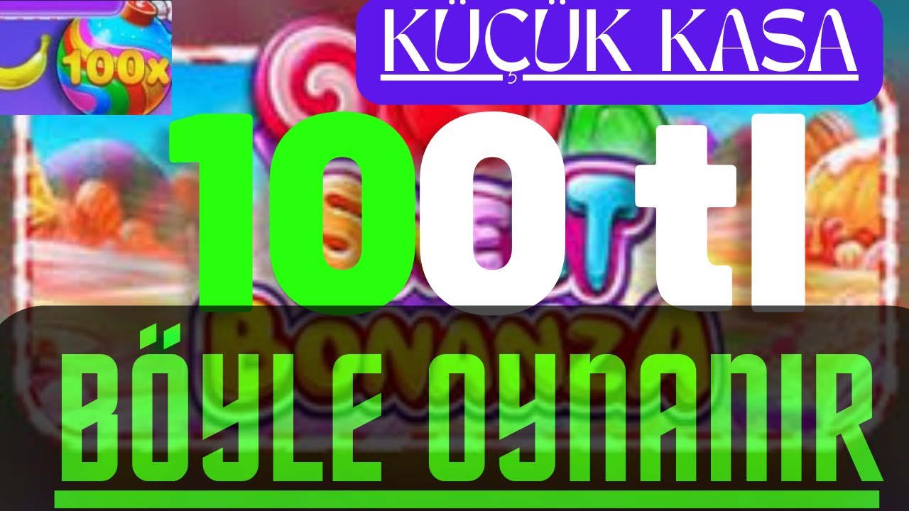 ?SWEET BONANZA?KÜÇÜK KASA 100TL BÖYLE OYNANIR #slot #casino #slotoyunları #bigwin #sweetbonanza