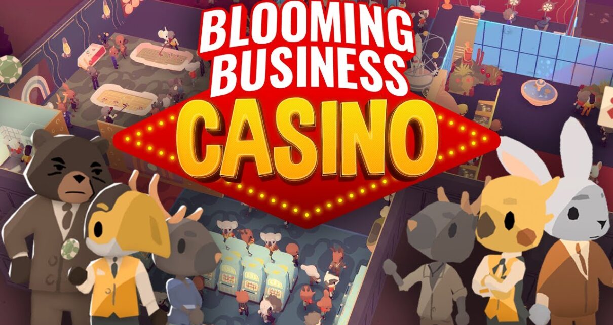 WE’RE IN DEBT TO THE MOB!! – Blooming Business: Casino