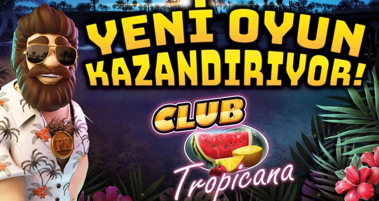 YENİ SLOT OYUNU ⚡ CLUB TROPICANA ⚡GÜZEL KASA BÜYÜK VURGUN ? #slotoyunları #casino #slot