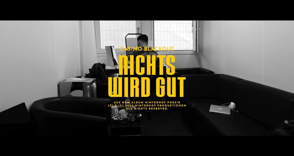 CASINO BLACKOUT – Nichts wird gut (Official Video – BROILERS Support Shows)