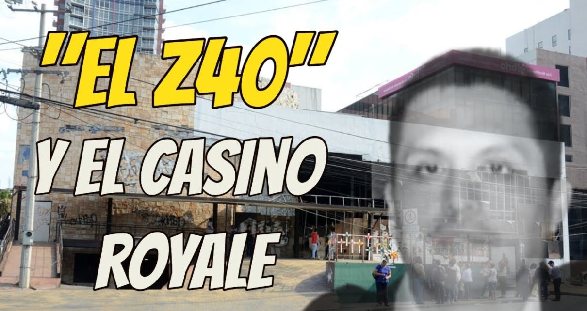 “El Z40” y el Casino Royale