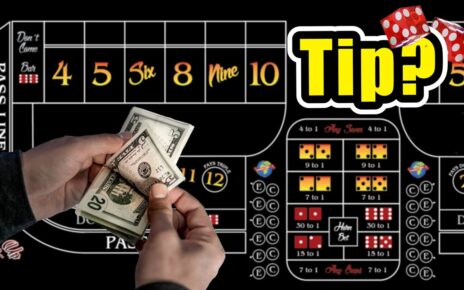 How to Tip, Playing Casino Craps?