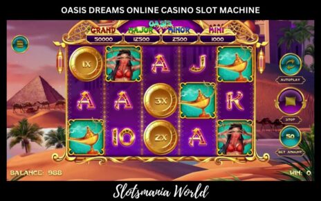 [OASIS DREAMS ONLINE CASINO SLOT MACHINE] Big Win $684 Plus Multiple Wins!