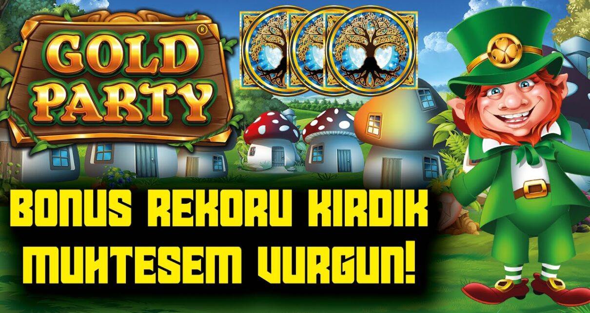 SLOT OYUNLARI | GOLD PARTY | BONUS REKORU KIRDIK ! MUHTEŞEM VURGUN !!!ı SLOT OYUNLARI | GOLD PARTY | BONUS REKORU KIRDIK ! MUHTEŞEM VURGUN !!!ı