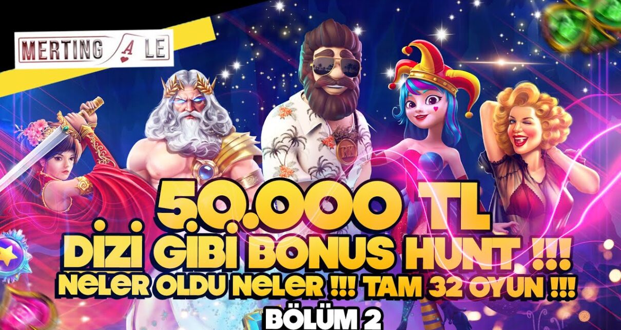 SLOT OYUNLARI?50.000 TL DİZİ GİBİ BONUS HUNT ✔️ BÖLÜM 2✔️ TAM 32 OYUN?#slot #slotoyunları #bonushunt