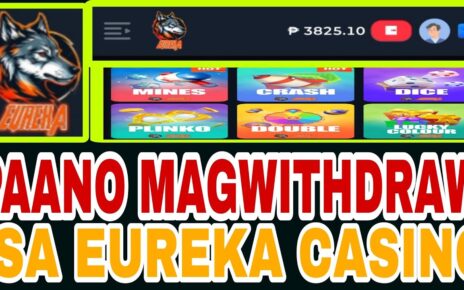 TUTORIAL PAANO MAGWITHDRAW SA EUREKA ONLINE CASINO  | EUREKA DOG