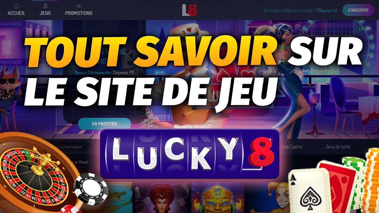 Tout savoir sur LUCKY 8 casino en ligne ! CaptainCaz test et avis