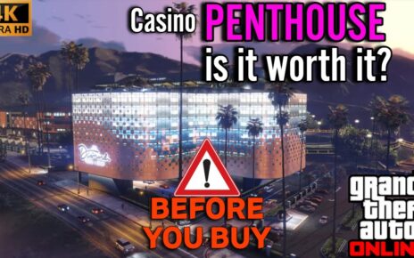 .500.000 Full Upgraded Casino Penthouse In GTA Online – Is It Worth It ?