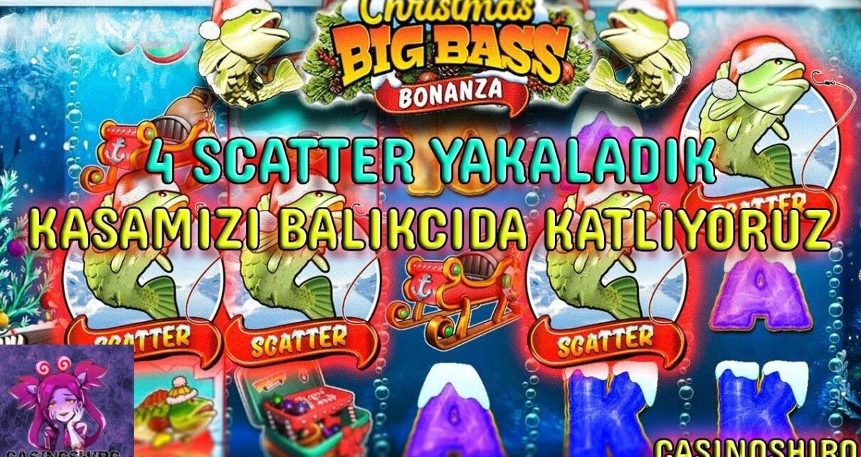 BALIKÇIDA KASA KATLADIK |?CHRISTMAS BIG BASS BONANZA?| #slot #casino #slotoyunları