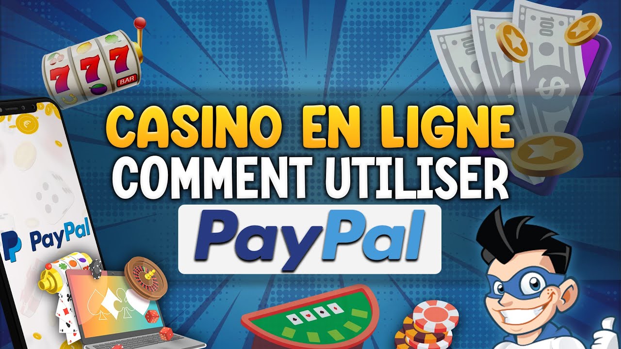 Casino en ligne avec Paypal ? Tutoriel comment utiliser Paypal comme méthode de paiement