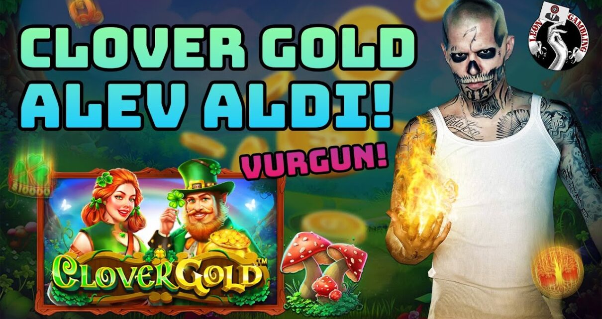 ?#CloverGold’da Kasamızı Uçurduk! – Leon Gambling 2 #slot#casino#slotoyunları#slotvurgun#pragmatic