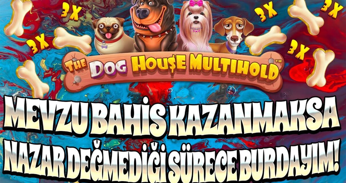 DOG HOUSE MEGAWAYS MULTIHOLD |?HERŞEY YOLUNDA OLMASI GEREKTİĞİ GİBİ !!?