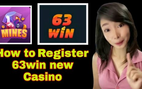 How to register 63win New Legit online Casino