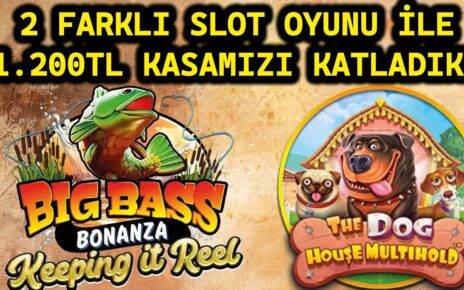 KAZANDIRAN 2 FARKLI SLOT OYUNUYLA 1200 TL KÜÇÜK KASAMIZI KATLADIK #slot #casino #slotoyunları