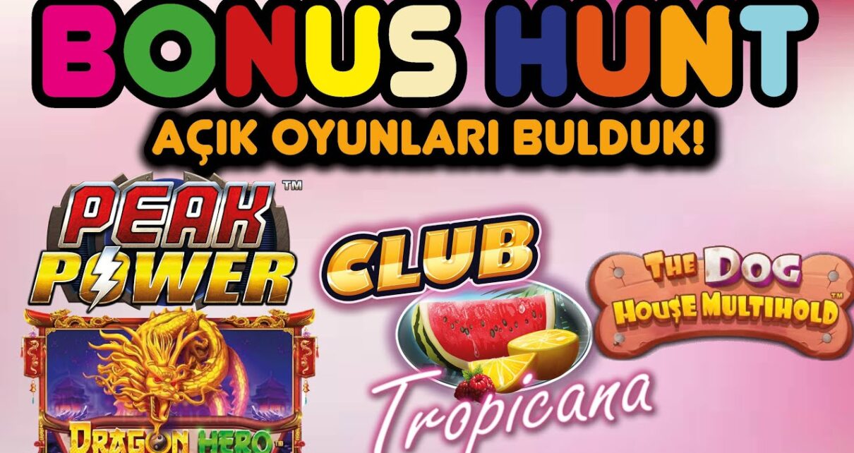 KAZANDIRAN SLOT OYUNLARIYLA BONUS HUNT ?  AÇIK OYUNLARI BULDUK ?ı