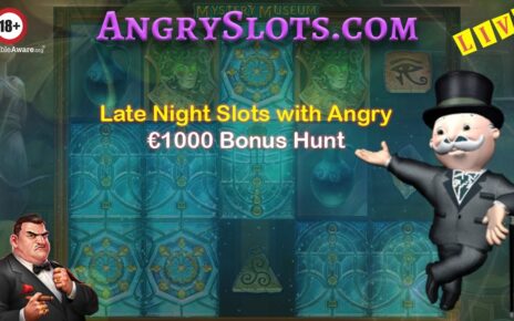 LATE nighttime ONLINE CASINO SLOTS with Angry – €1000 Bonus Hunt.