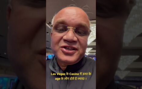 Las Vegas के Casino में ऊपर के age के लोग होते है ज़्यादा.