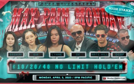 MAX hurting MONDAY!! Nate Hill, Lynne, DGAF, Sashimi, Sia & DK!! Commentary by RaverPoker