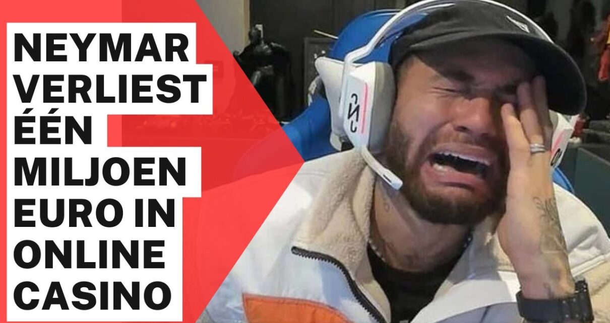 NEYMAR VERLIEST ÉÉN MILJOEN EURO IN ONLINE CASINO