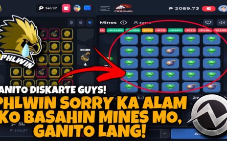 Phlwin SORRY ALAM KO NA TEKNIK SA MINES PARA MANALO SA INYO NI PESOWIN!