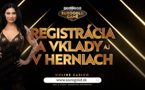 Registrácia a vklad hotovosti v herniach / Online Casino Eurogold