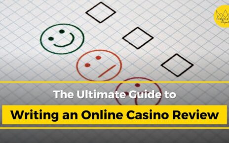 The Ultimate Guide to Writing an Online Casino Review | Translation Royale