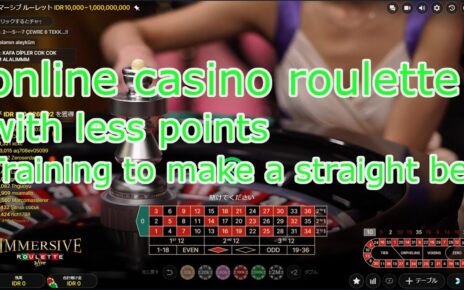 online casino roulette with less points Training to make a straight bet 03