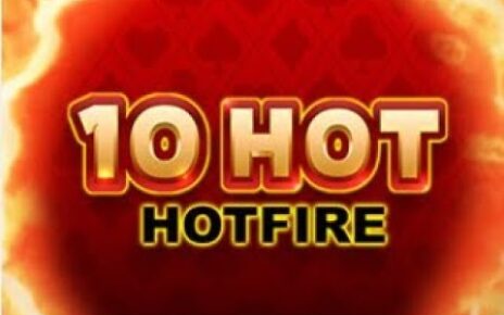 10 HOT Hotfire – online casino slot from Yggdrasil Gaming ? Max Win X 600 ⚠️ Verdict 5 out of 10