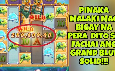 1k badget naging 300k yung panalo sa grand blue fachai online casino slot ?