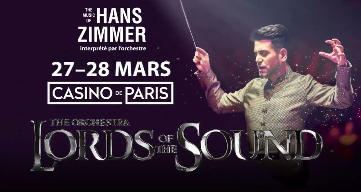 Casino de Paris / 27-28 mars / LORDS OF THE SOUND “The Music Of Hans Zimmer”