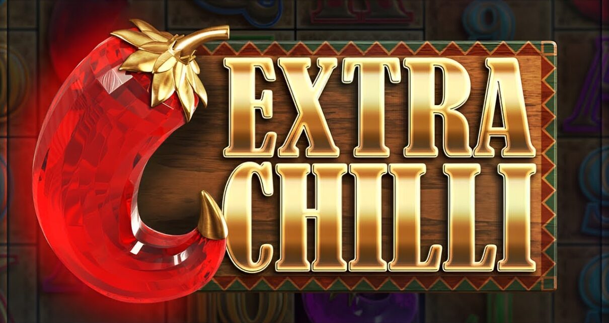 ENDLICH WIEDER EXTRA CHILLI!