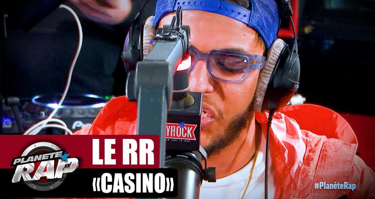 [EXCLU] Le RR - Casino #PlanèteRap