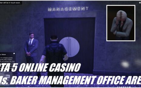 GTA 5 ONLINE CASINO Ms. BAKER MANAGEMENT business office AREA