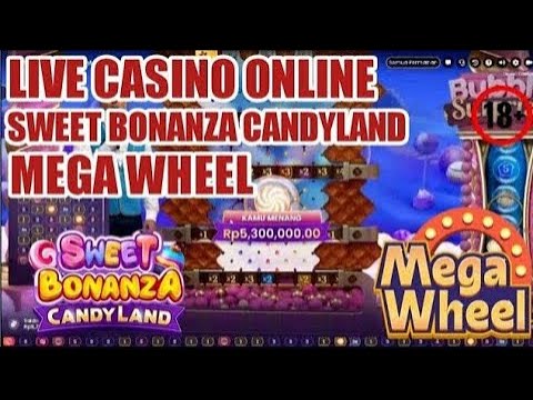LIVE CASINO HARI INI ‼️ SWEET BONANZA CANDYLAND & MEGA WHEEL ‼️ LIVE SLOT GACOR HARI INI