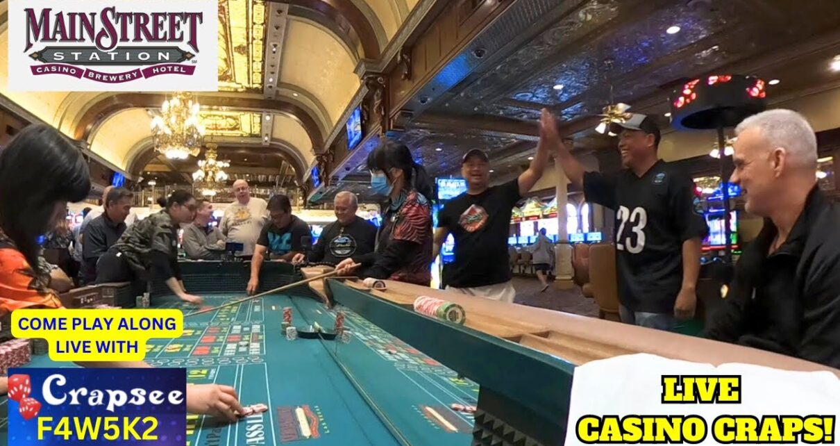 Live Casino Craps at the Main Street Station Casino “The 2d circular”