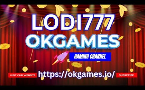 Lodi777 Online Casino OKGames Guide