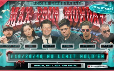 MAX hurting MONDAY!! Mariano, Dentist Dave, DGAF, Nate Hill & Sia – Commentary by RaverPoker