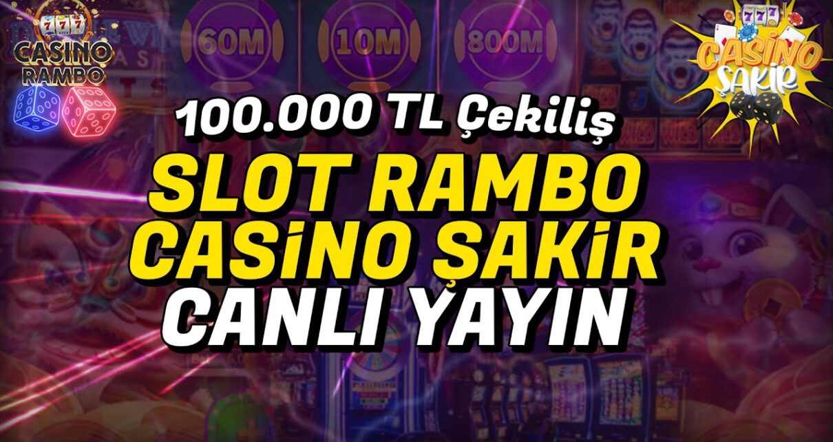 SLOT RAMBO 🔴 CASİNO ŞAKİR 🔴 100.000 TL ÇEKİLİŞ 🔴 CANLI YAYIN - #slot #slotoyunları #casino