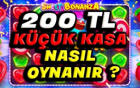 SWEET BONANZA | 200 TL Küçük Kasa Nasıl Oynanır ? | #slot #casino #slotoyunları #100x #sweetbonanza