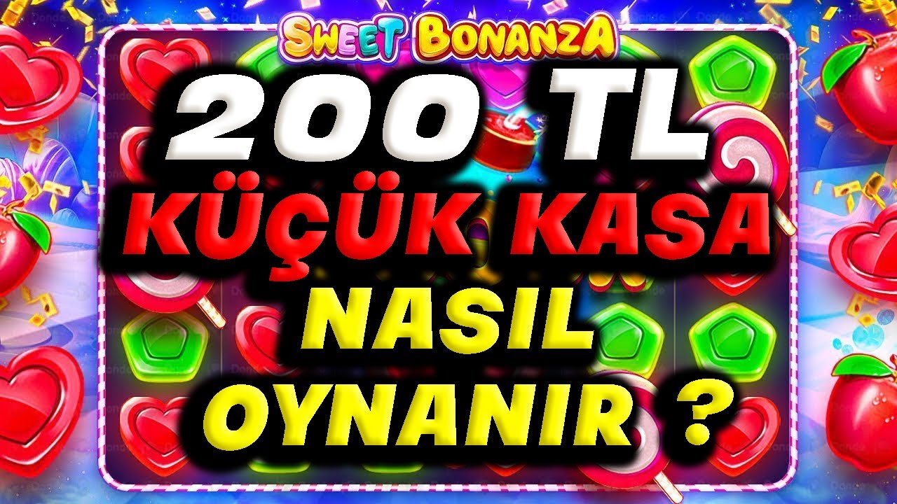 SWEET BONANZA | 200 TL Küçük Kasa Nasıl Oynanır ? | #slot #casino #slotoyunları #100x #sweetbonanza