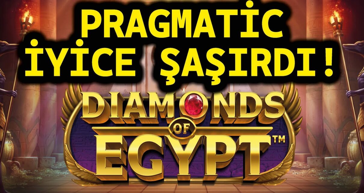 YENİ SLOT OYUNU DIAMONDS OF EGYPT | PRAGMATIC İYİCE ŞAŞIRDIı