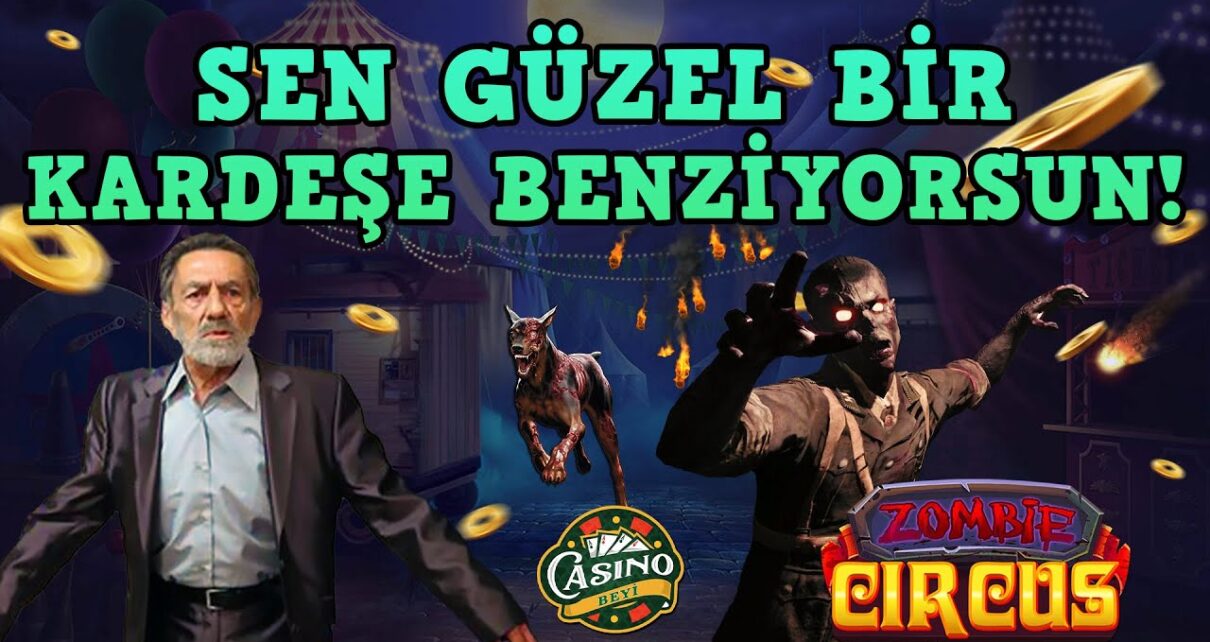 ?‍♂️#ZombieCircus’ta Film Tadında Süper Oyun! – Casino Beyi #slotoyunları#slot#casino#relaxgaming