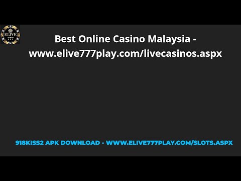 Best Online Casino Malaysia - www.elive777play.com/livecasinos.aspx